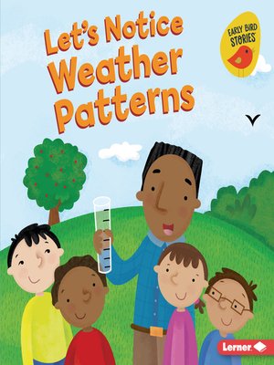cover image of Let's Notice Weather Patterns